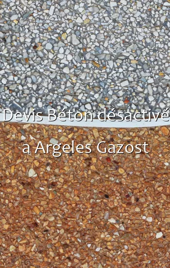 Devis Béton désactivé a Argeles Gazost