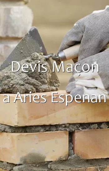 Devis Maçon a Aries Espenan