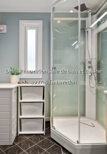 Devis Rénovation salle de bain et cuisine a Arras En Lavedan
