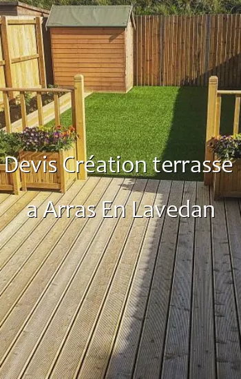 Devis Création terrasse  a Arras En Lavedan