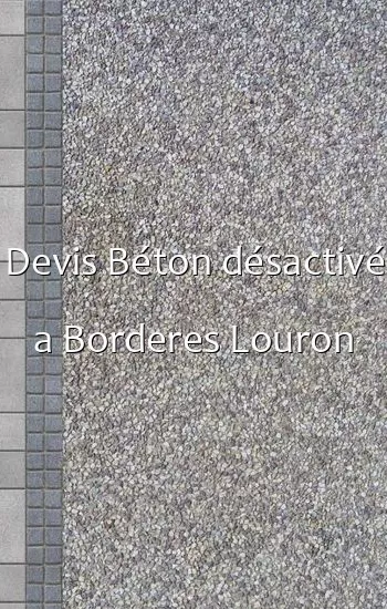 Devis Béton désactivé a Borderes Louron