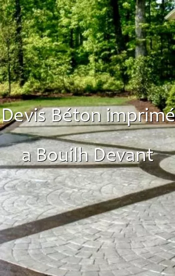 Devis Béton imprimé a Bouilh Devant