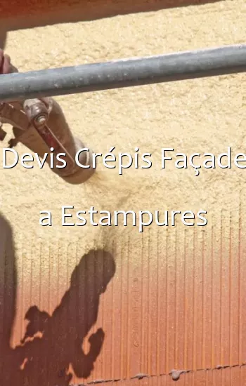 Devis Crépis Façade a Estampures
