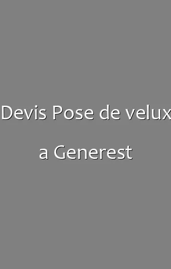 Devis Pose de velux a Generest