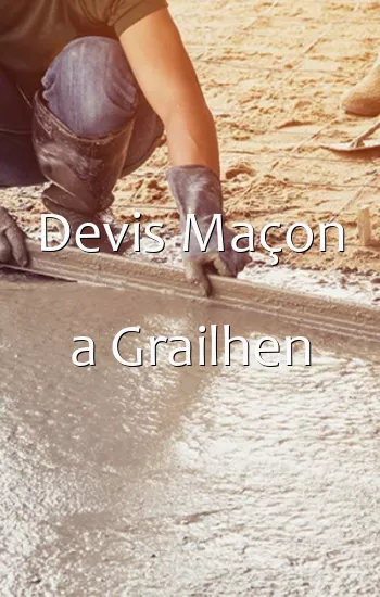 Devis Maçon a Grailhen