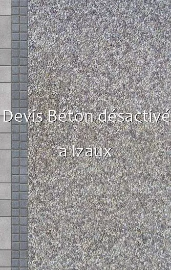 Devis Béton désactivé a Izaux