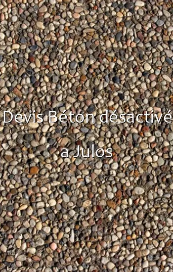 Devis Béton désactivé a Julos