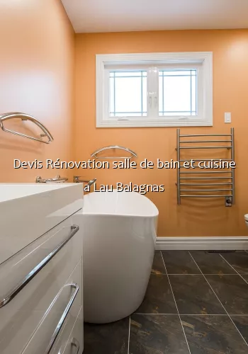 Devis Rénovation salle de bain et cuisine a Lau Balagnas