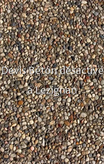 Devis Béton désactivé a Lezignan