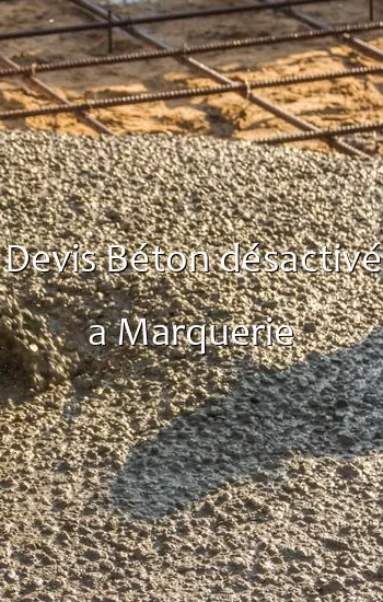 Devis Béton désactivé a Marquerie