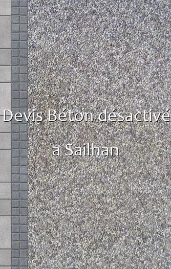 Devis Béton désactivé a Sailhan