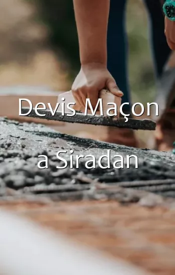 Devis Maçon a Siradan