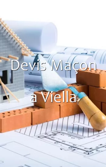 Devis Maçon a Viella